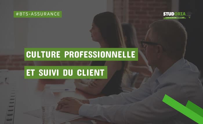 Culture professionnelle et suivi du client