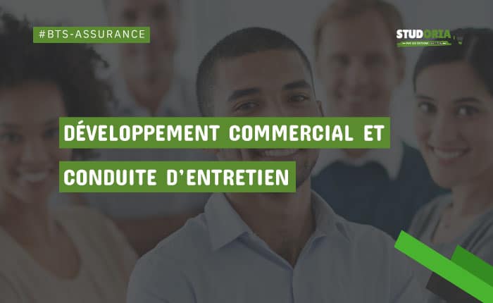Développement commercial et conduite d’entretien